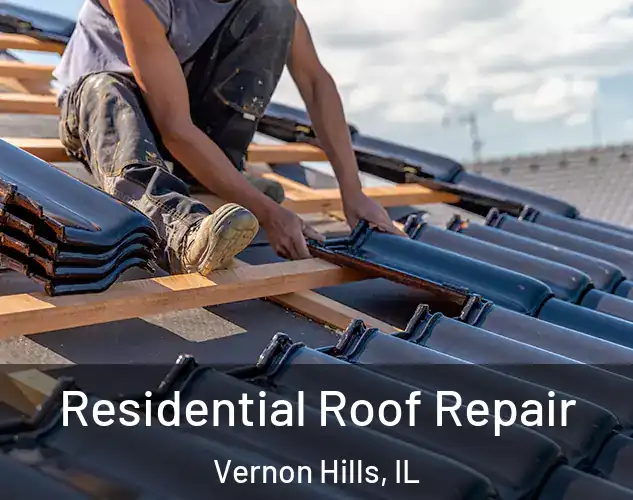  Residential Roof Repair Vernon Hills, IL