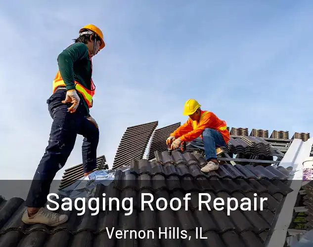  Sagging Roof Repair Vernon Hills, IL